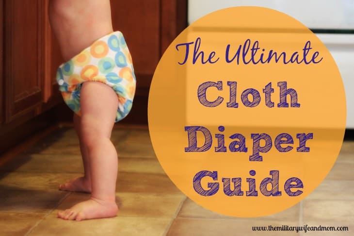 the ultimate guide to cloth diapers