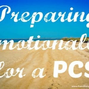 preparing emotinally for a PCS