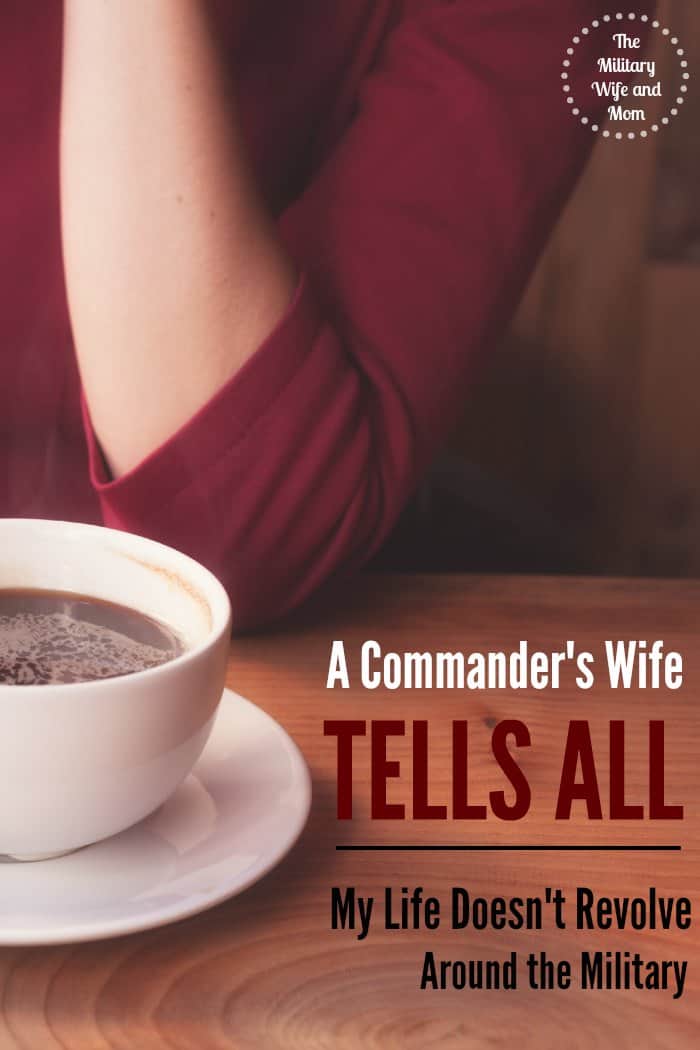 A commander's wife shares her deepest military life secret! Have you ever felt this way? 