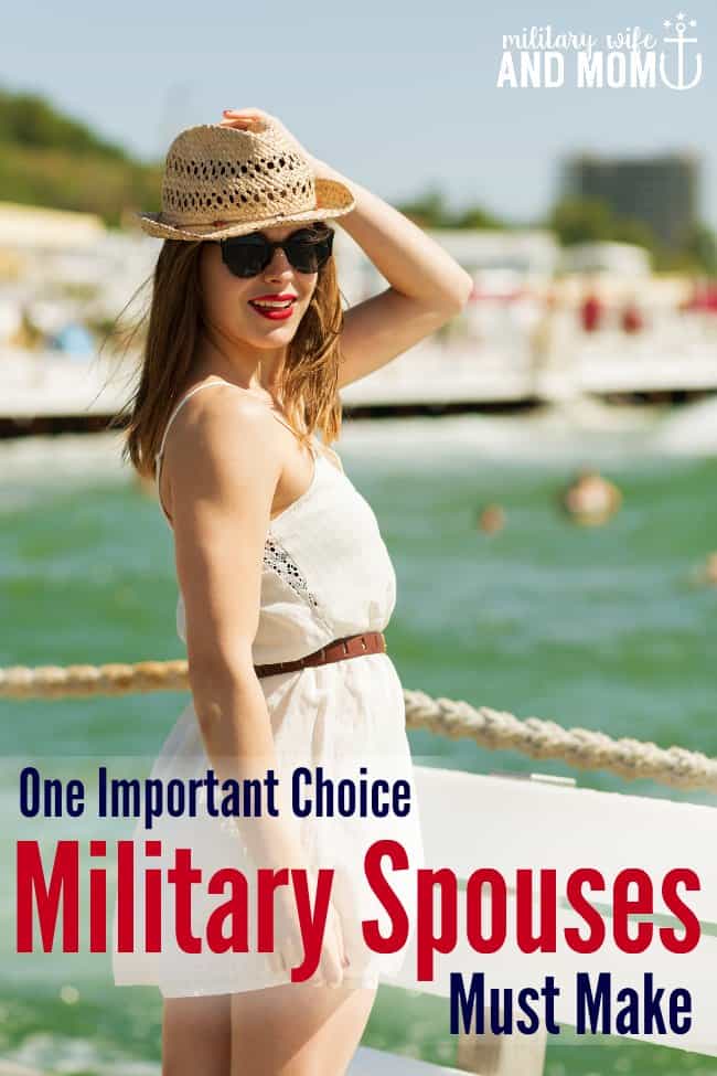 What choice do military spouses have in military life? 