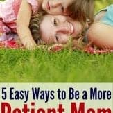 How to be a more patient mom. Love these tips! And they rhyme :)
