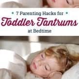 Learn seven different strategies to handle toddler tantrums at bedtime using positive parenting. #parentingtoddlers #momoftoddler #toddlerbedtime #toddlerwontsleep #toddlerkeepsgettingoutofbed