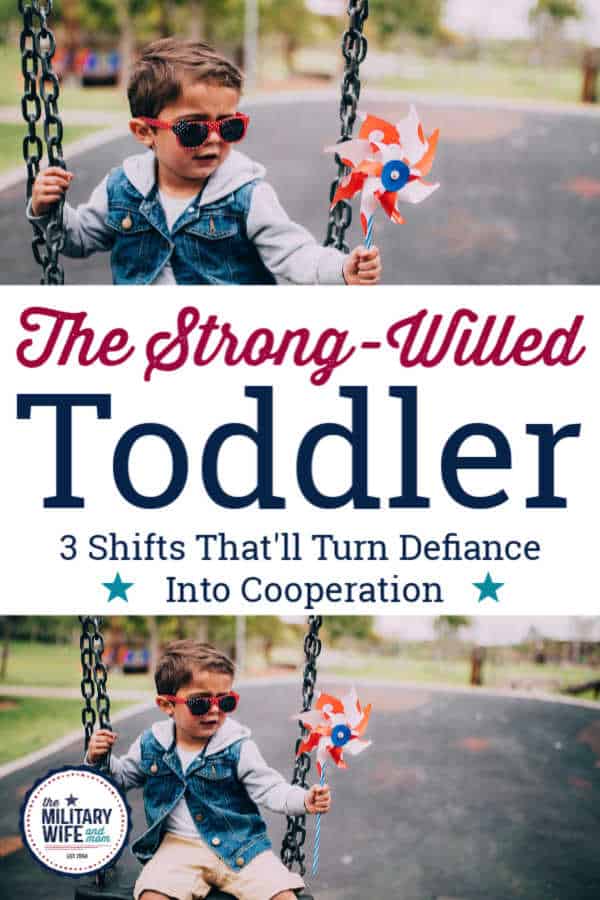 A toddler swinging holding a pinwheel. Text: \"The strong-willed toddler. 3 shifts that\'ll turn defiance into cooperation.\"
