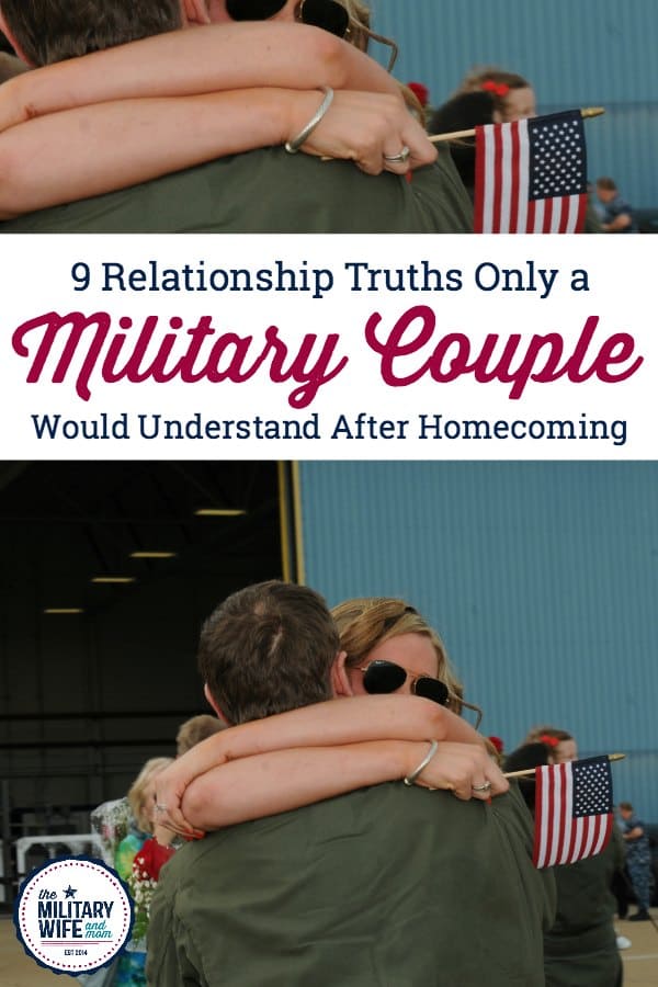 Are you a military couple preparing for homecoming? Here a 9 relationship truths you'll understand as a military couple