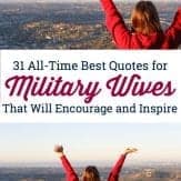LOVE this list of encouraging quotes for military wives. Perfect to keep pinned and bookmarked with deployment. #militarywifequotes #militaryrelationshipquotes #militarydeploymentquotes #militarywife #militaryspouse #militarygirlfriend
