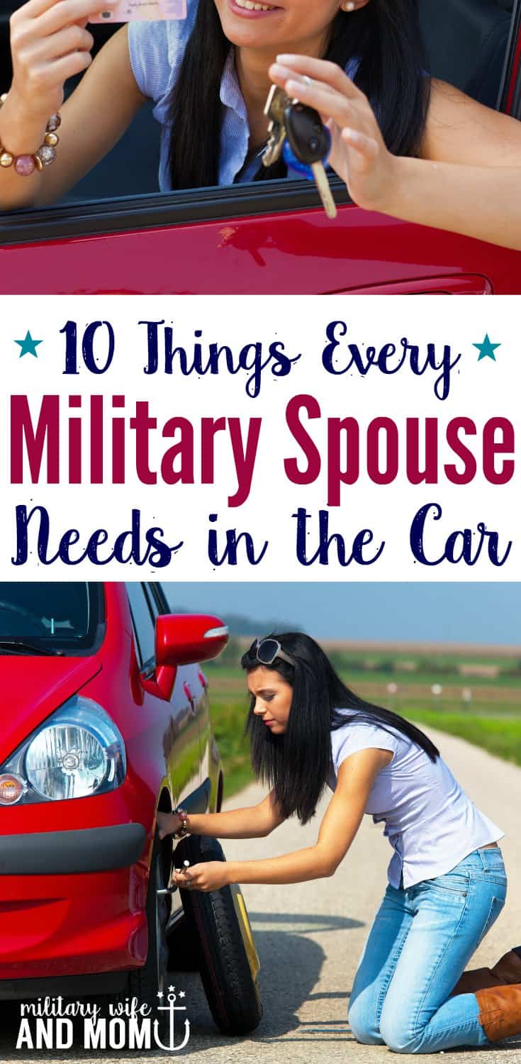 When military life happens, these are the best 10 things military spouses can have in their cars at all times.