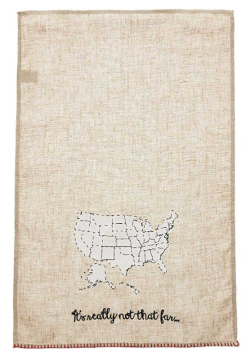 Tea Towel going away gift for friend with united states and text that reads "It's really not that far." 